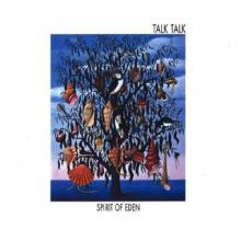 Talk Talk – Spirit of Eden